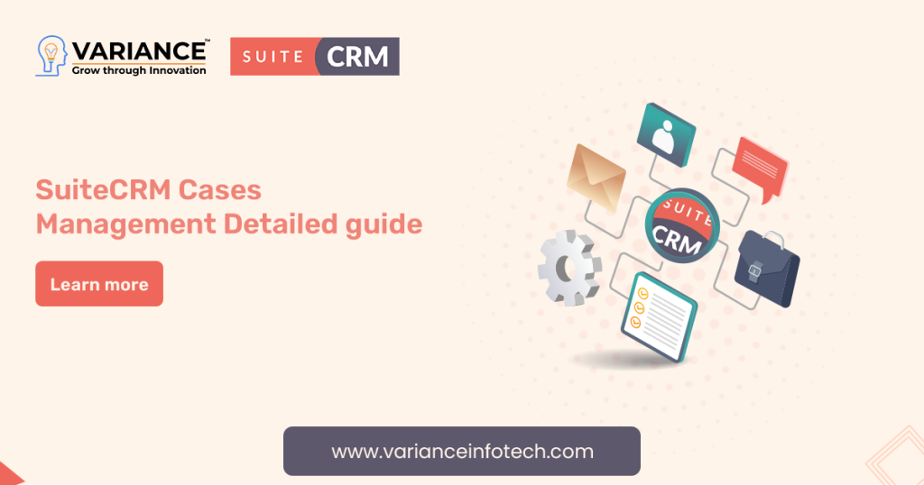 suitecrmcasemanagementstudyguidegb VIPL Insights